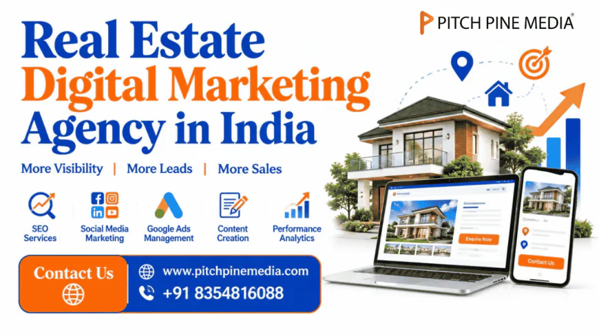 Real Estate Digital Marketing Strategies for Better Business Growth