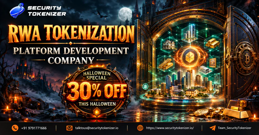 Why Are Businesses Investing in RWA Platform Development to Capture Emerging Digital Asset Opportunities? Halloween 30% OFF