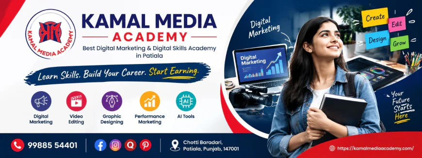 Build Creative Skills with a Video Editing Course in Patiala at Kamal Media Academy