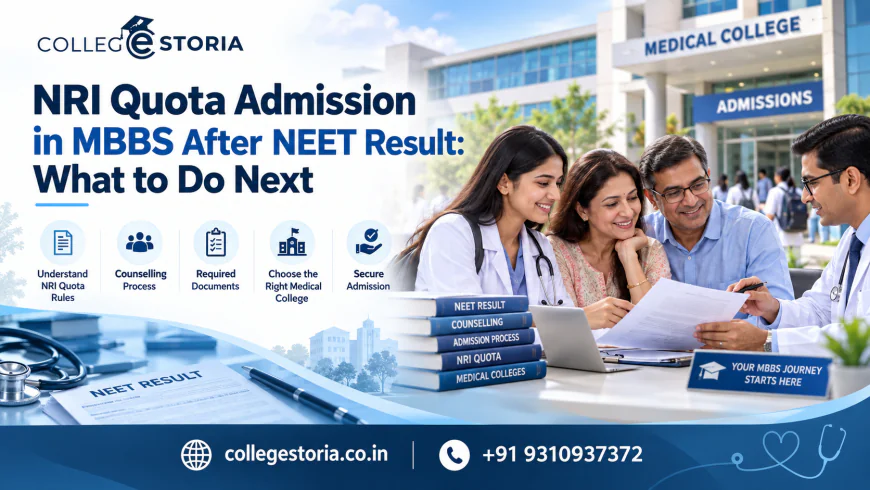 NRI Quota Admission in MBBS After NEET Result: What to Do Next