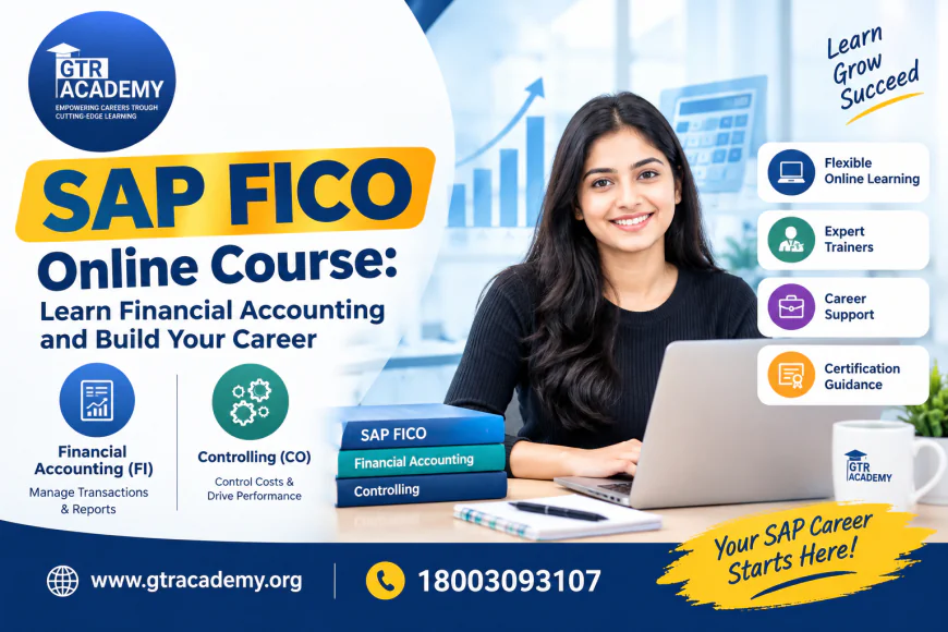 SAP FICO Online Course: Learn Financial Accounting and Build Your Career