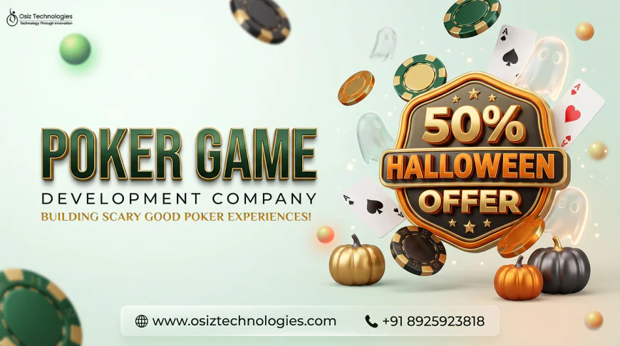 Build a Future-Ready Poker Gaming Platform with 50% Off This Halloween  