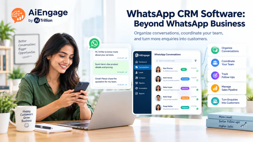 Why Businesses Need More Than WhatsApp Business to Manage Customer Conversations