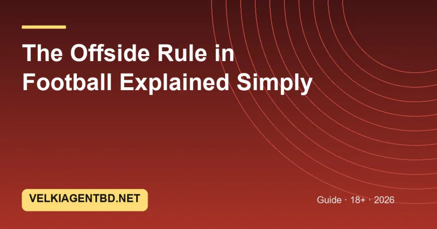 The Offside Rule in Football Explained Simply