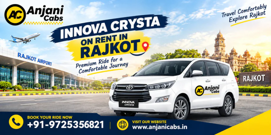 Innova Crysta On Rent In Rajkot - Anjani cabs