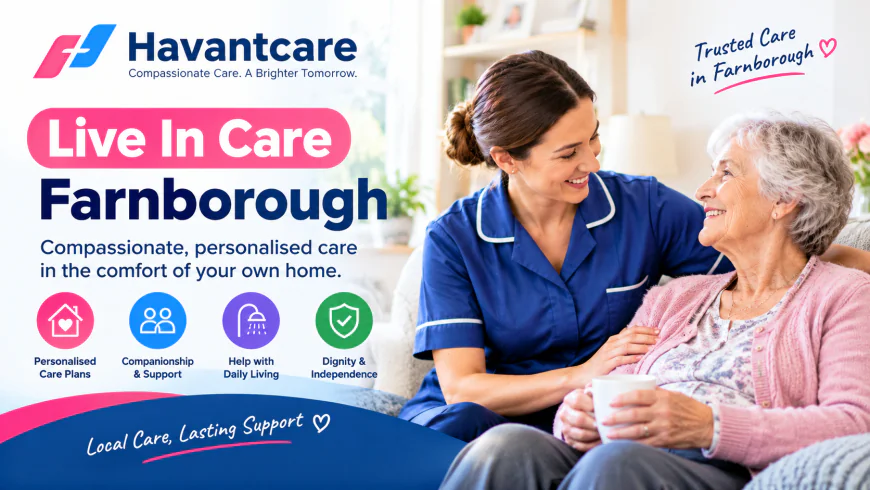 Live in Care Farnborough for Help with Daily Life
