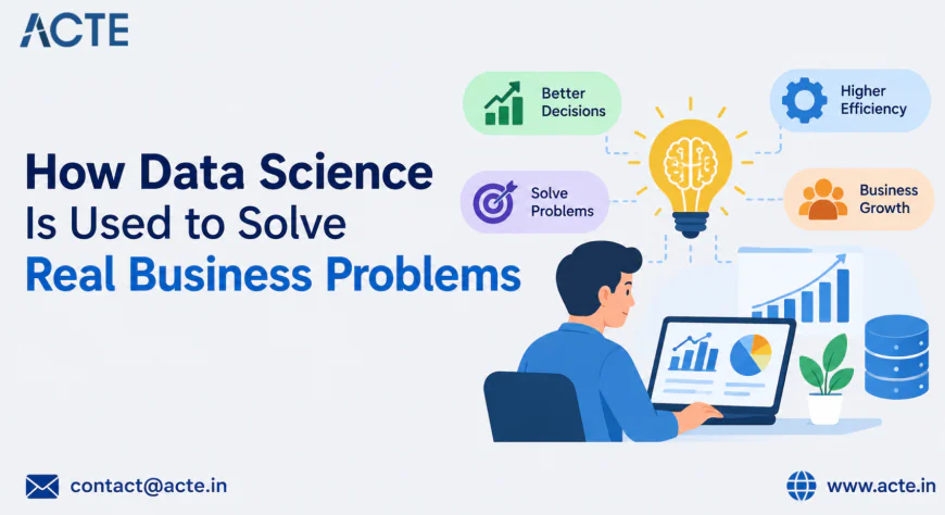 How Data Science Turns Business Data into Actionable Insights