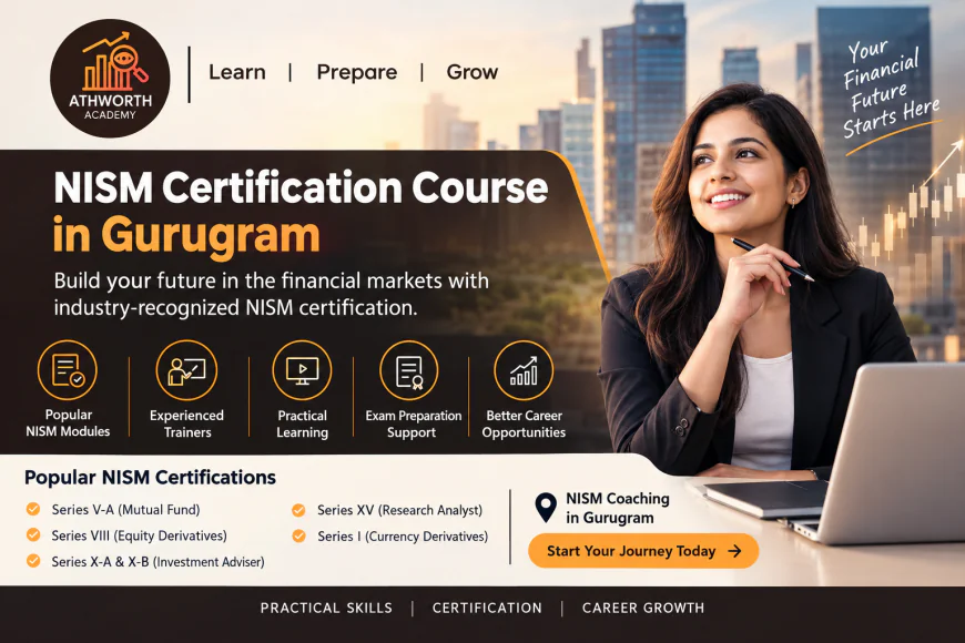 Build Your Finance Career with NISM Certification Courses in Gurugram