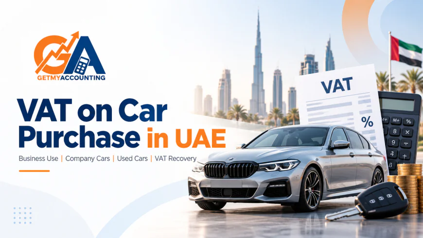 Can a New UAE Business Claim VAT on a Car Purchase?