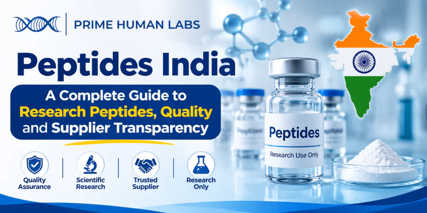 Peptides India: A Complete Guide to Research Peptides, Quality and Supplier Transparency