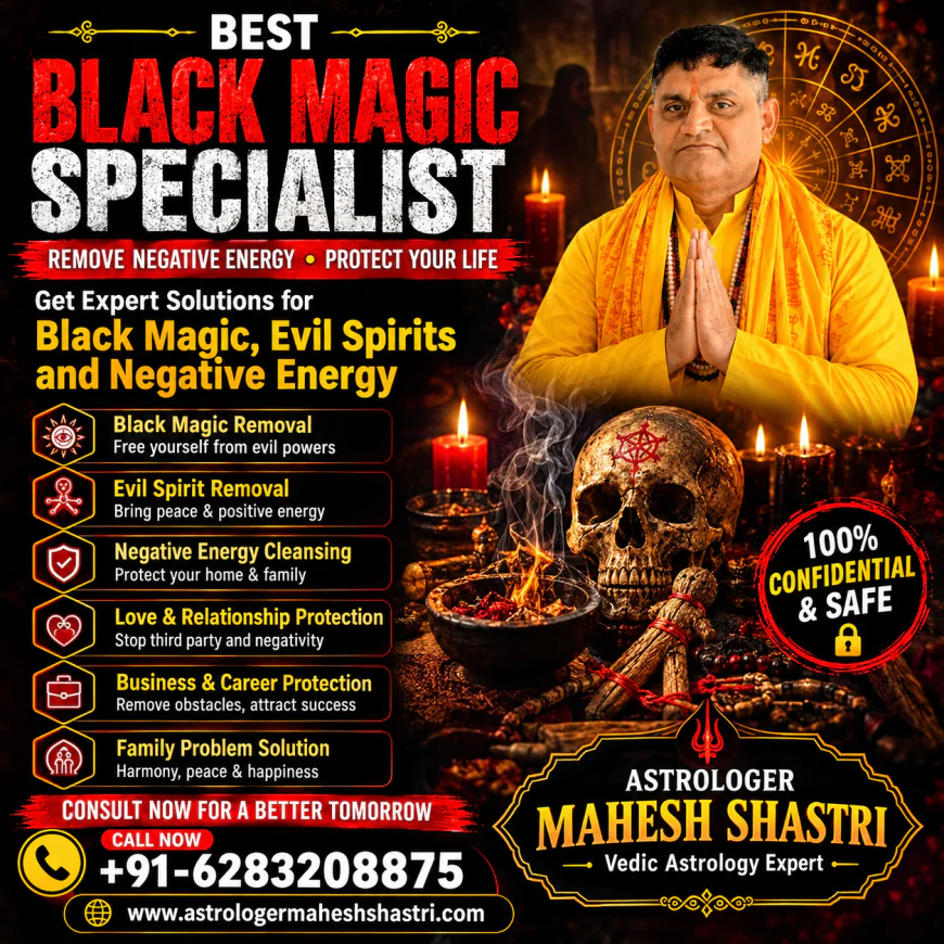How to Find the Best Black Magic Specialist in Amritsar for Spiritual Guidance