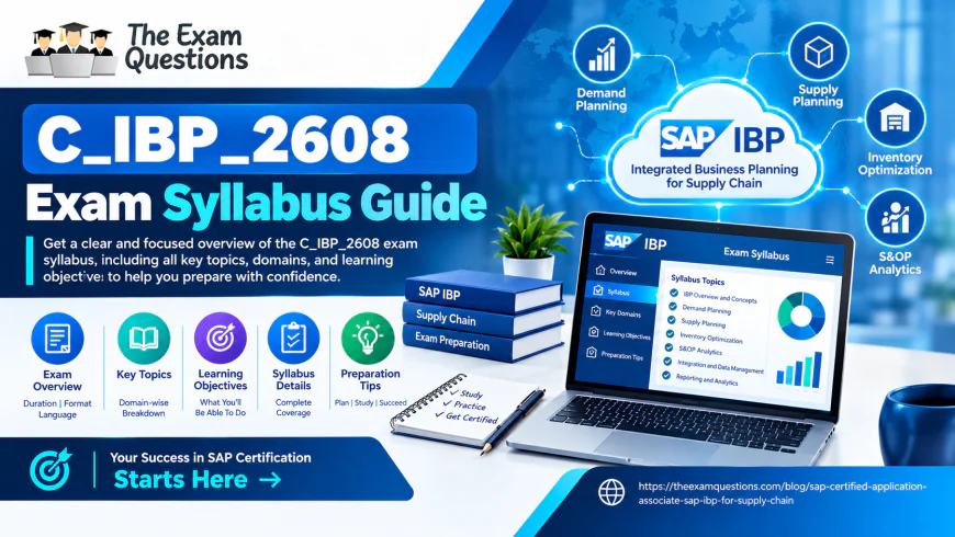 C_IBP_2608 Exam Syllabus Guide: Topics to Review for SAP IBP Certification
