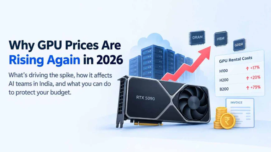 GPU prices just spiked again: here's what that actually means for your AI budget
