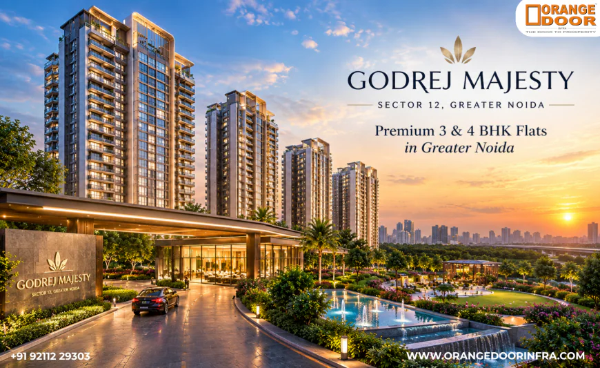Godrej Majesty Sector 12: Premium 3 & 4 BHK Flats in Greater Noida
