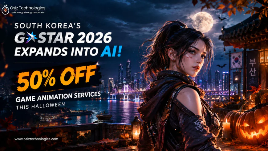 South Korea’s G-STAR 2026 Expands into AI! ? Get 50% OFF Game Animation Services This Halloween