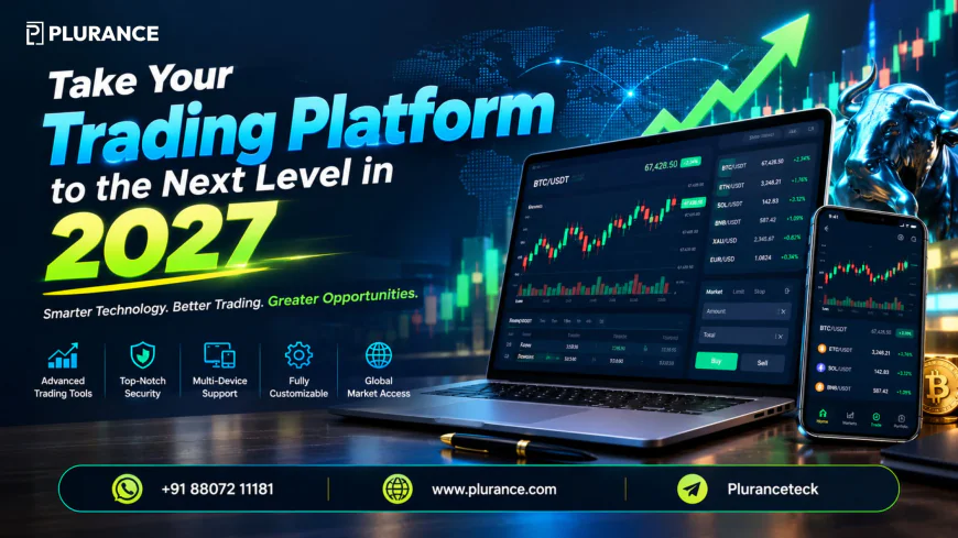 Take Your Trading Platform to the Next Level in 2027