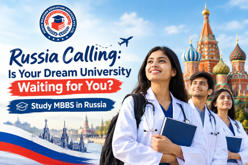 Russia Calling: Is Your Dream University Waiting for You?