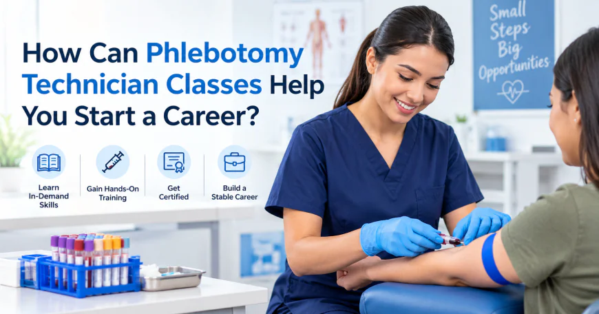 How Can Phlebotomy Technician Classes Help You Start a Career?