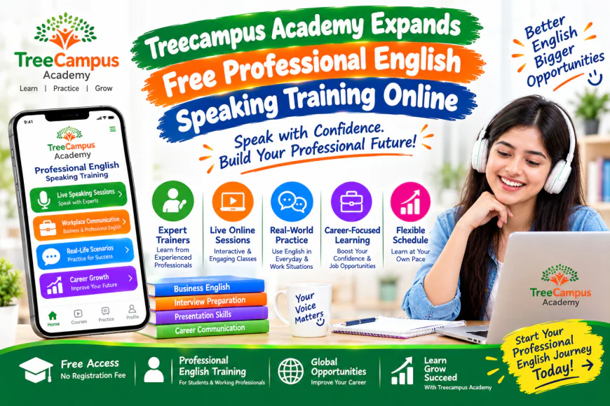 Treecampus Academy Expands Free Professional English Speaking Training Online
