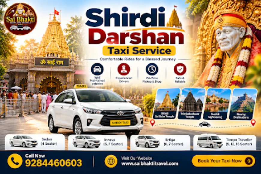 Shirdi Darshan Taxi Service: A Complete Guide for a Peaceful Pilgrimage