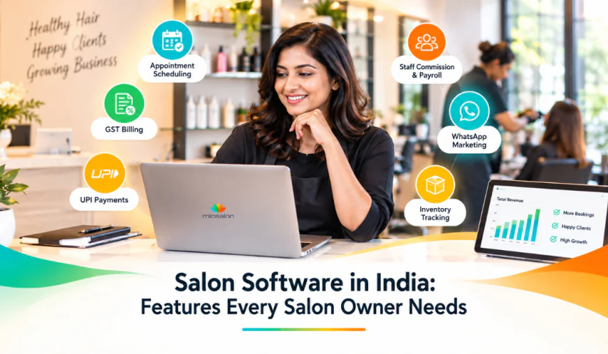 Salon Software in India: Features Every Salon Owner Needs