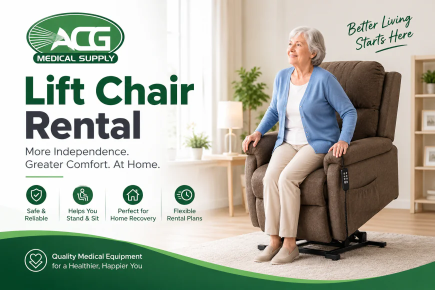Lift Chair Rental in DFW: Recover Comfortably at Home