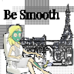 Be Smooth