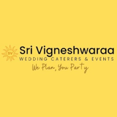 Sri Vigneshwaraa Wedding Caterers &amp; Events