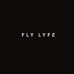 FLY LYFE